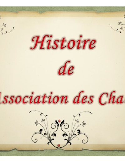 Histoire de l'Association des Chabot