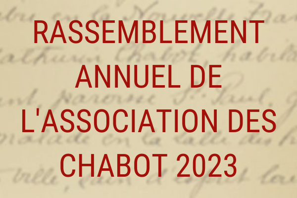 Rassemblement annuel de l’Association des Chabot | 10 septembre 2023