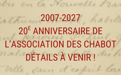 2007-2027 | 20e anniversaire de l&rsquo;Association des Chabot!